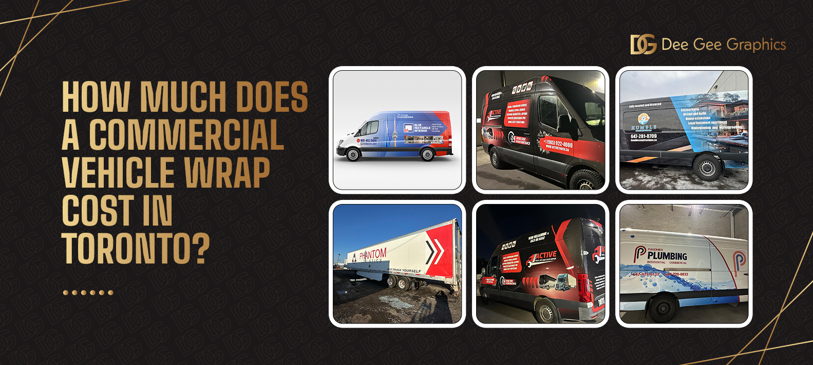 How Much Does a Commercial Vehicle Wrap Cost in Toronto? — DeeGee Graphics