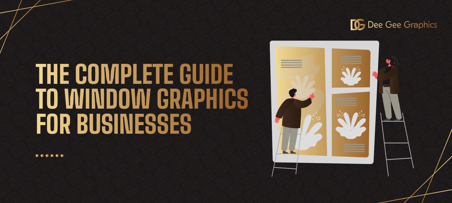 The Complete Guide to Window Graphics for Businesses — Dee Gee Graphics